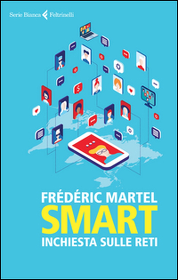 Smart. Inchiesta sulle reti - Librerie.coop Smart. Inchiesta sulle reti - Librerie.coop