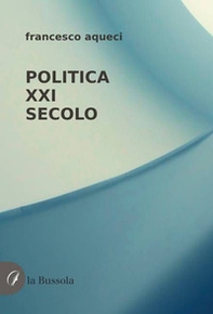 Politica XXI secolo - Librerie.coop