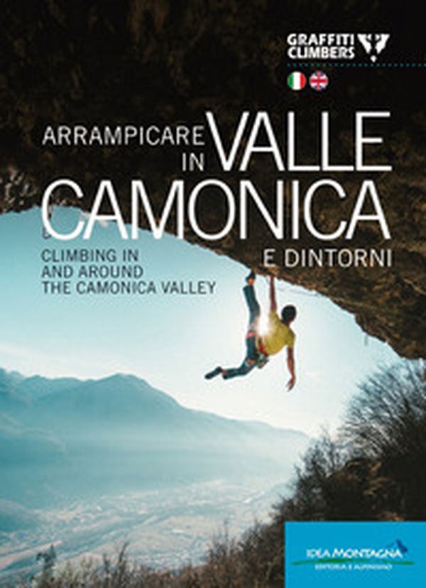 Arrampicare in Valle Camonica e dintorni-Climbing in and around the Camonica Valley - Librerie.coop Arrampicare in Valle Camonica e dintorni-Climbing in and around the Camonica Valley - Librerie.coop