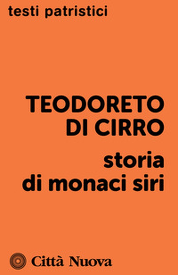 Storia di monaci siri - Librerie.coop Storia di monaci siri - Librerie.coop