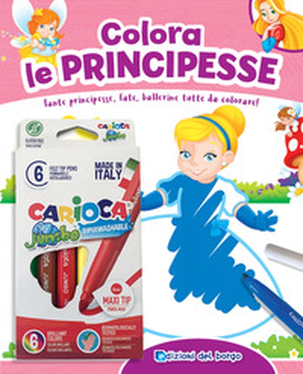 Colora le principesse. Tante principesse, fate, ballerine tutte da colorare! - Librerie.coop Colora le principesse. Tante principesse, fate, ballerine tutte da colorare! - Librerie.coop