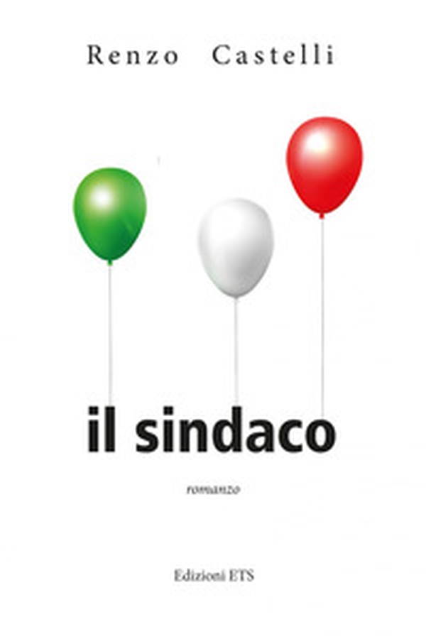 Il sindaco - Librerie.coop Il sindaco - Librerie.coop