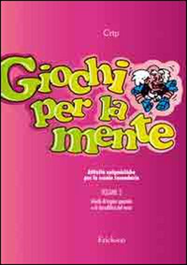 Giochi per la mente. Attività enigmistiche per la Scuola secondaria - Librerie.coop Giochi per la mente. Attività enigmistiche per la Scuola secondaria - Librerie.coop