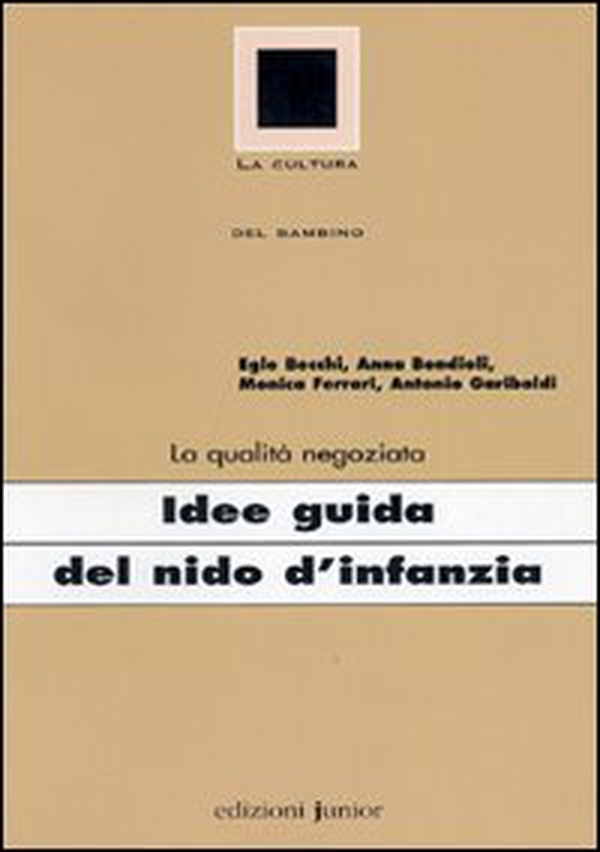 La qualità negoziata. Idee guida del nido d'infanzia - Librerie.coop La qualità negoziata. Idee guida del nido d'infanzia - Librerie.coop
