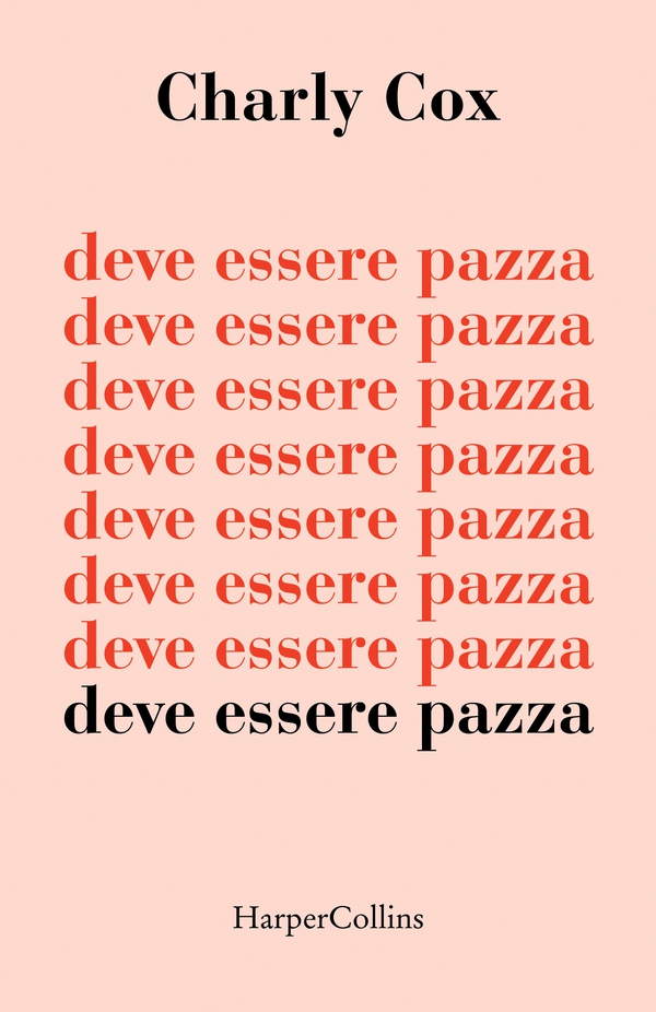 deve essere pazza - Librerie.coop deve essere pazza - Librerie.coop