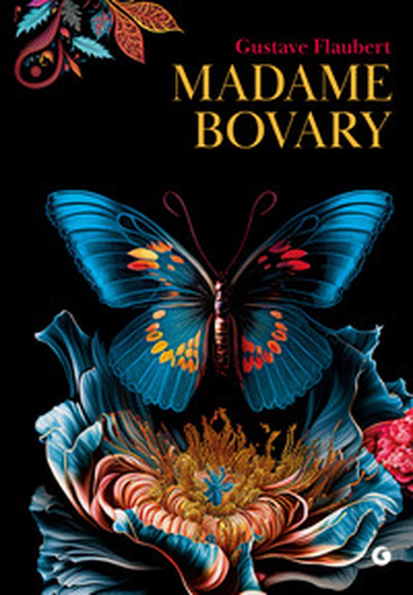 Madame Bovary - Librerie.coop Madame Bovary - Librerie.coop