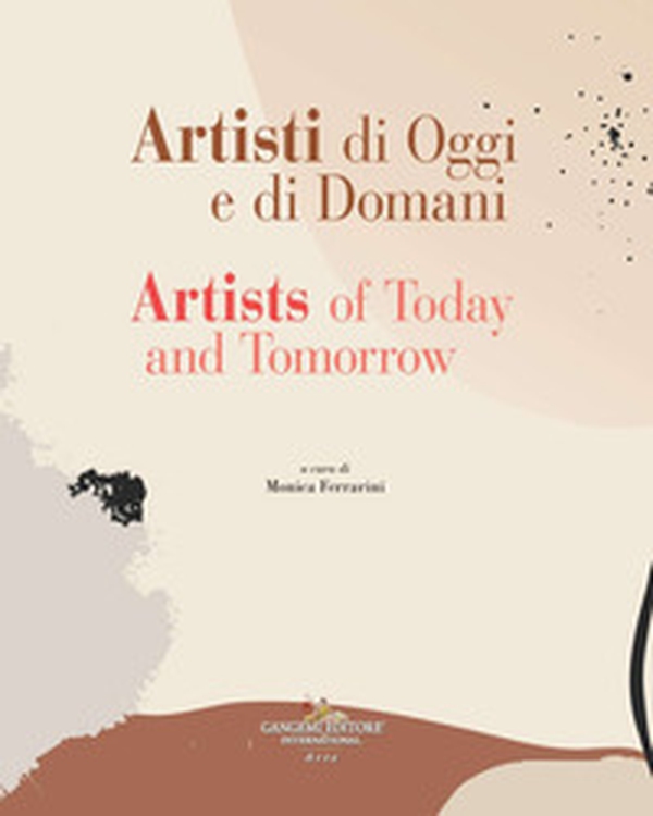 Artisti di oggi e di domani-Artists of today and tomorrow - Librerie.coop Artisti di oggi e di domani-Artists of today and tomorrow - Librerie.coop
