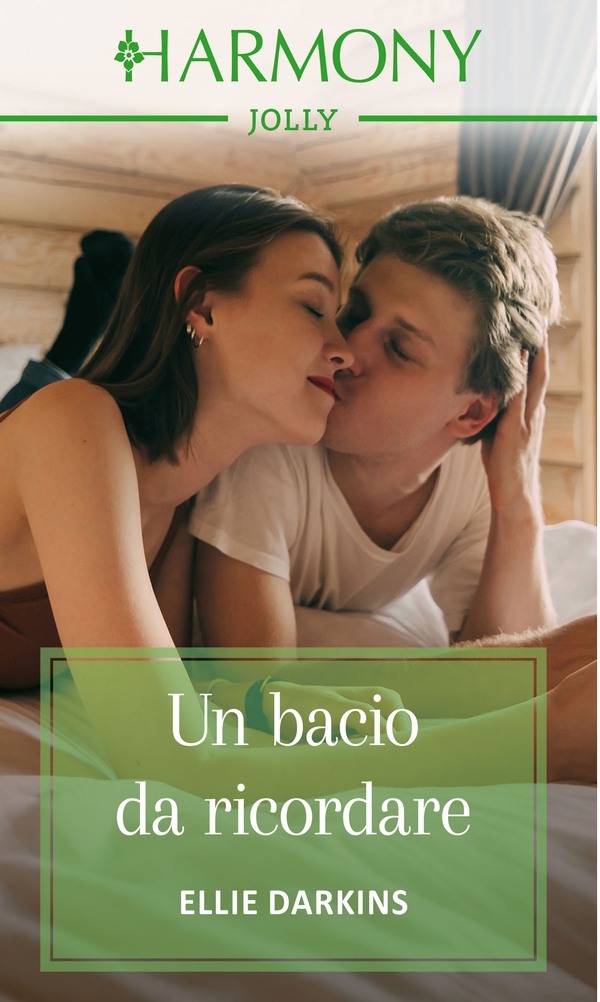 Un bacio da ricordare - Librerie.coop Un bacio da ricordare - Librerie.coop