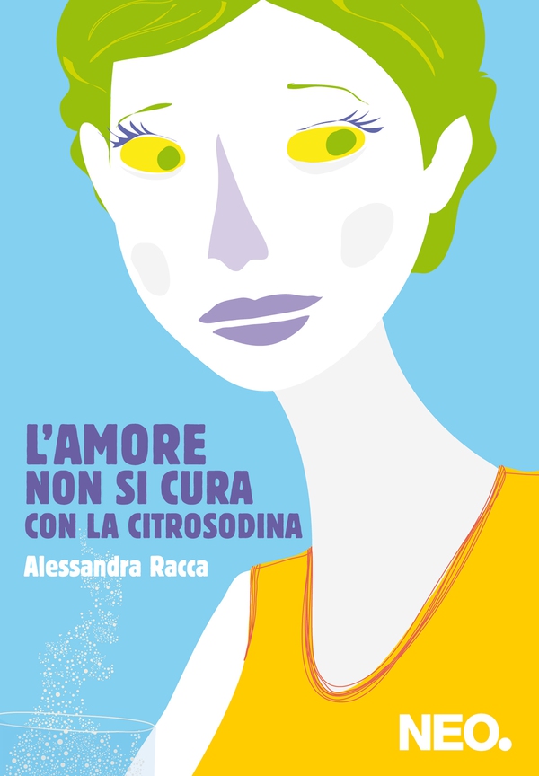 L'amore non si cura con la Citrosodina - Librerie.coop L'amore non si cura con la Citrosodina - Librerie.coop