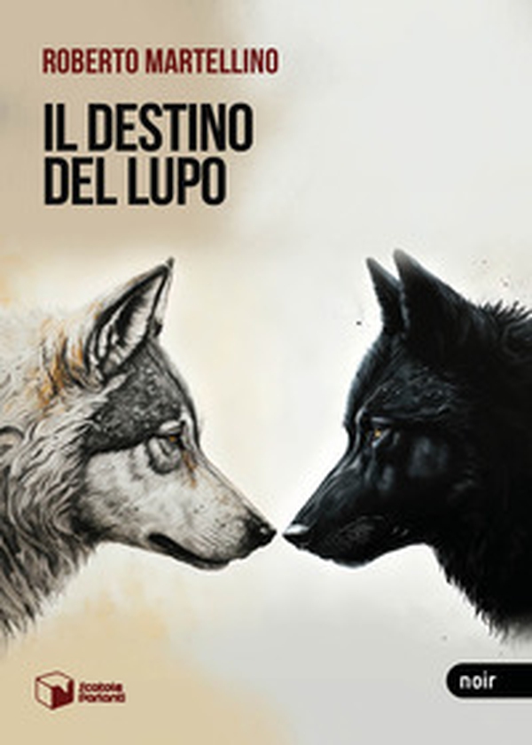 Il destino del lupo - Librerie.coop Il destino del lupo - Librerie.coop