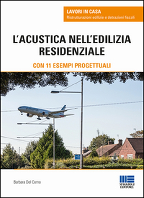L'acustica nell'edilizia residenziale - Librerie.coop L'acustica nell'edilizia residenziale - Librerie.coop