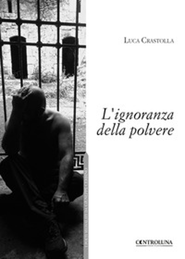 L'ignoranza della polvere - Librerie.coop L'ignoranza della polvere - Librerie.coop
