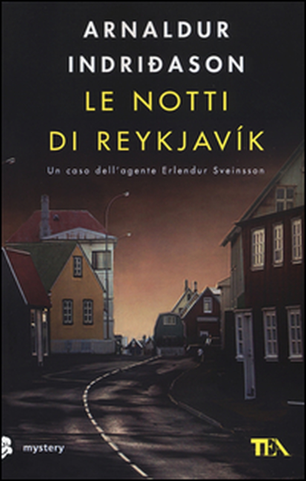 Le notti di Reykjavík. I casi dell'ispettore Erlendur Sveinsson - Vol. 11 - Librerie.coop Le notti di Reykjavík. I casi dell'ispettore Erlendur Sveinsson - Vol. 11 - Librerie.coop