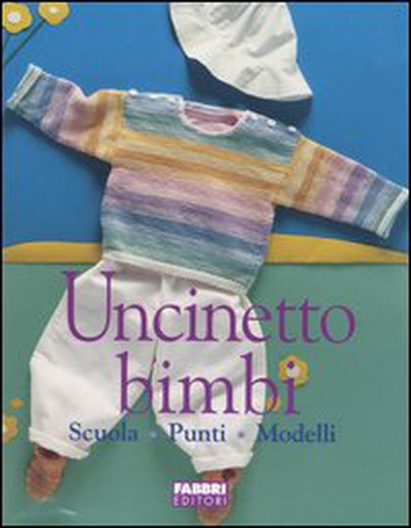 Uncinetto bimbi - Librerie.coop Uncinetto bimbi - Librerie.coop