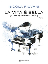 La vita è bella (Life is beautiful). Guitar solo & duo - Librerie.coop