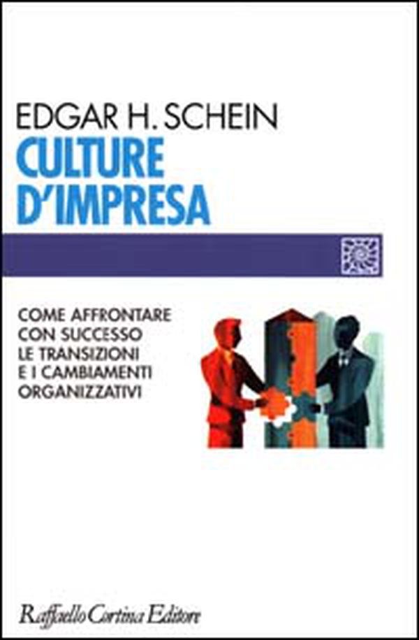 Culture d'impresa. Come affrontare con successo le transizioni e i cambiamenti organizzativi - Librerie.coop Culture d'impresa. Come affrontare con successo le transizioni e i cambiamenti organizzativi - Librerie.coop