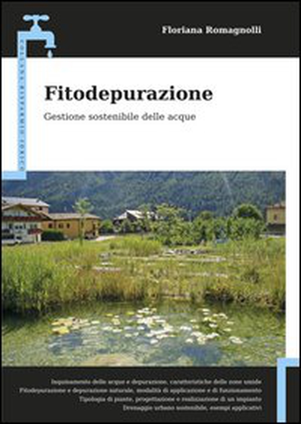 Fitodepurazione. Gestione sostenibile delle acque - Librerie.coop Fitodepurazione. Gestione sostenibile delle acque - Librerie.coop