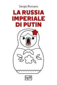 La Russia imperiale di Putin - Librerie.coop