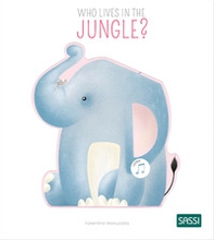 Who lives in the jungle? - Librerie.coop