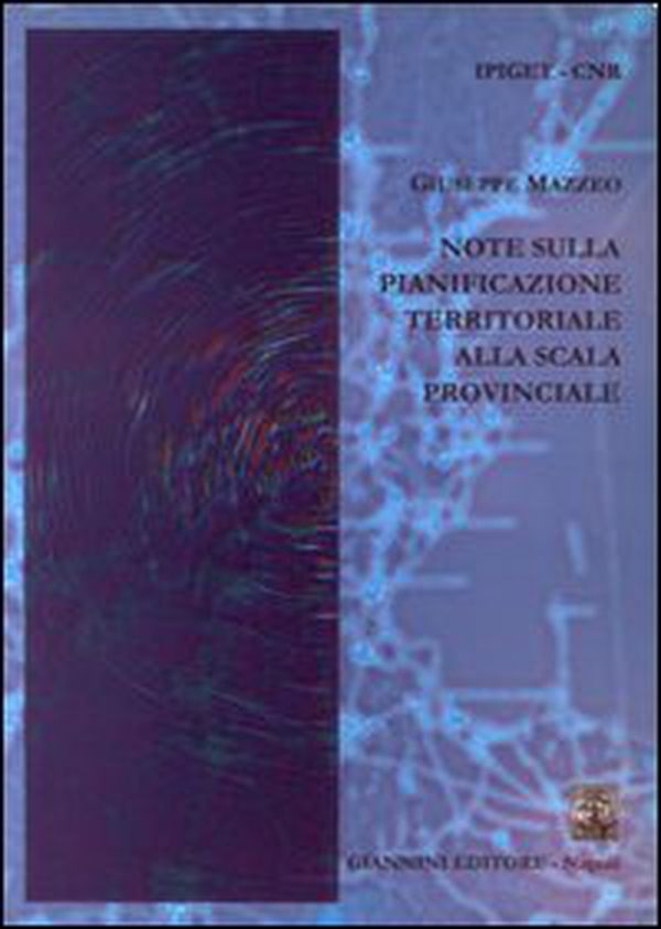 Note sulla pianificazione territoriale alla scala provinciale - Librerie.coop Note sulla pianificazione territoriale alla scala provinciale - Librerie.coop