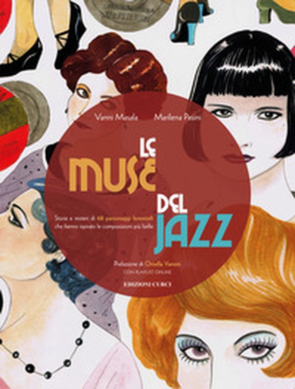 Le muse del jazz. Storie e misteri di 68 personaggi femminili che hanno ispirato le composizioni più belle - Librerie.coop Le muse del jazz. Storie e misteri di 68 personaggi femminili che hanno ispirato le composizioni più belle - Librerie.coop