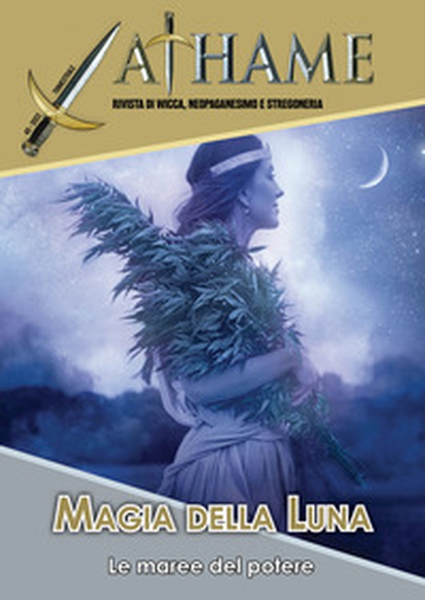 Athame. Rivista di wicca, neopaganesimo e stregoneria - Vol. 3 - Librerie.coop Athame. Rivista di wicca, neopaganesimo e stregoneria - Vol. 3 - Librerie.coop