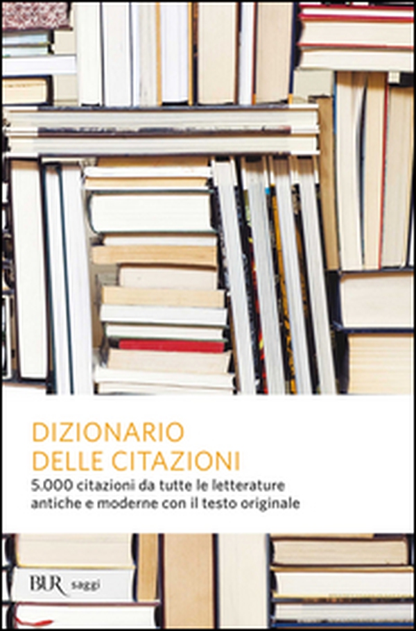 Dizionario delle citazioni - Librerie.coop Dizionario delle citazioni - Librerie.coop