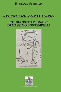 «Elencare e graduare». Storia istituzionale di Massimo Bontempelli - Librerie.coop