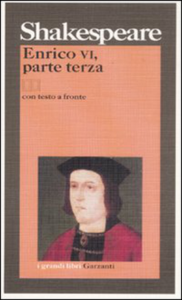 Enrico VI. Testo inglese a fronte - Vol. 3 - Librerie.coop Enrico VI. Testo inglese a fronte - Vol. 3 - Librerie.coop