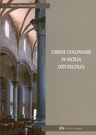 Chiese colonnari in Sicilia (XVI secolo) - Librerie.coop
