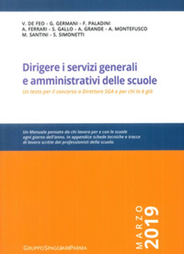 Dirigere i servizi generali e amministrativi delle scuole. Un testo per il concorso a direttore SGA e per chi lo è già - Librerie.coop Dirigere i servizi generali e amministrativi delle scuole. Un testo per il concorso a direttore SGA e per chi lo è già - Librerie.coop