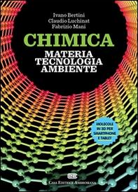 Chimica: materia, tecnologia, ambiente - Librerie.coop