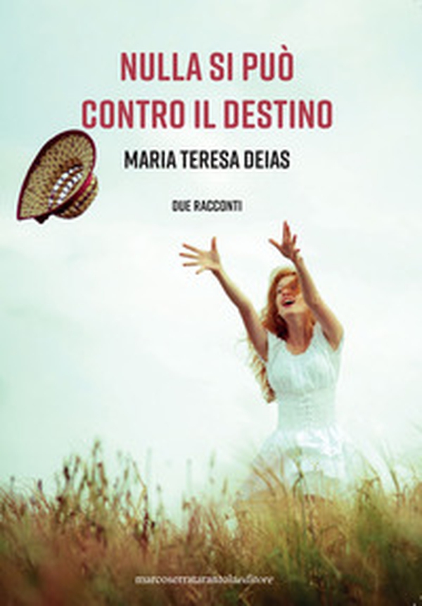 Nulla si può contro il destino - Librerie.coop Nulla si può contro il destino - Librerie.coop