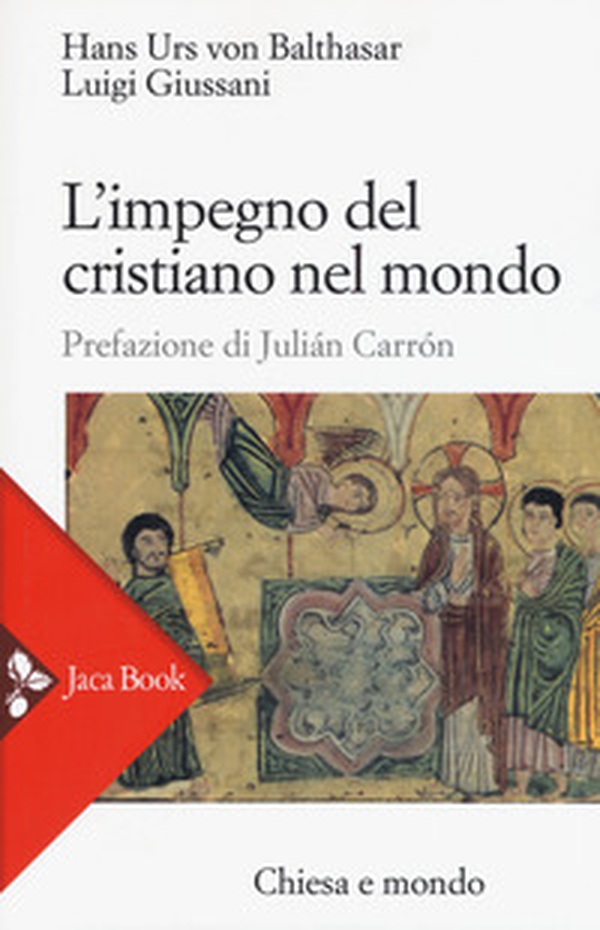L'impegno del cristiano nel mondo - Librerie.coop L'impegno del cristiano nel mondo - Librerie.coop