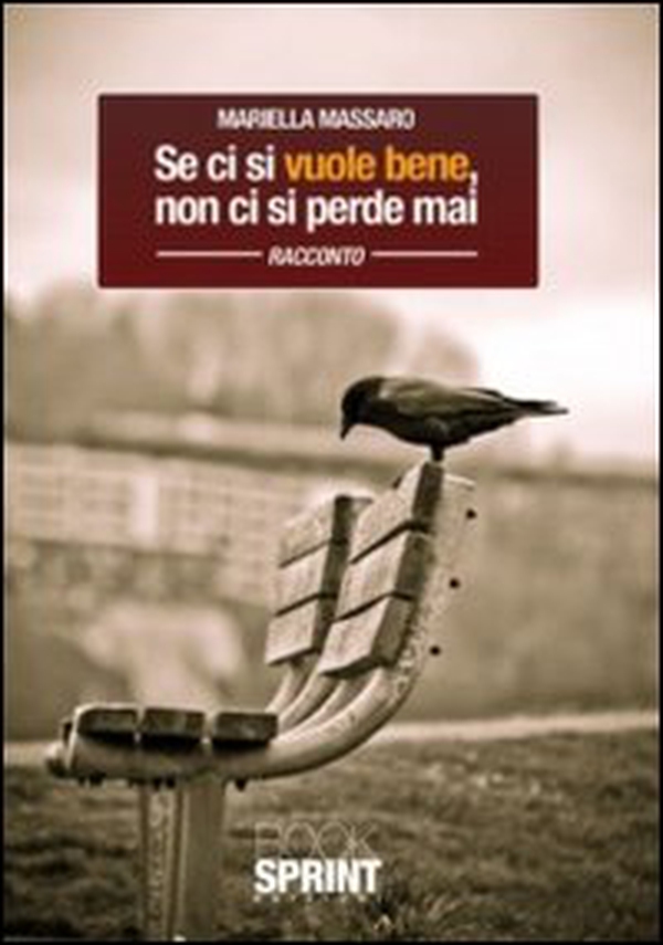 Se ci si vuole bene, non ci si perde mai - Librerie.coop Se ci si vuole bene, non ci si perde mai - Librerie.coop