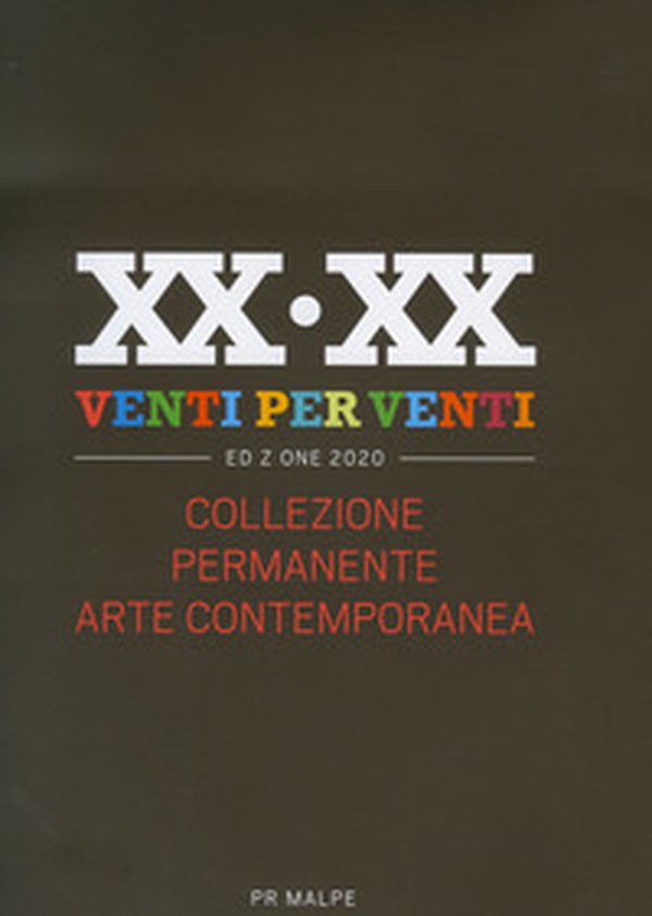 XX.XX. Venti per venti - Librerie.coop XX.XX. Venti per venti - Librerie.coop
