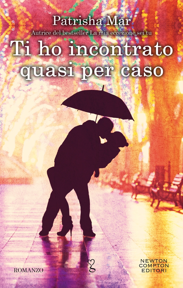 Ti ho incontrato quasi per caso - Librerie.coop Ti ho incontrato quasi per caso - Librerie.coop