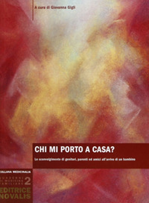 Chi mi porto a casa? Lo sconvolgimento di genitori, parenti ed amici all'arrivo di un bambino - Librerie.coop Chi mi porto a casa? Lo sconvolgimento di genitori, parenti ed amici all'arrivo di un bambino - Librerie.coop