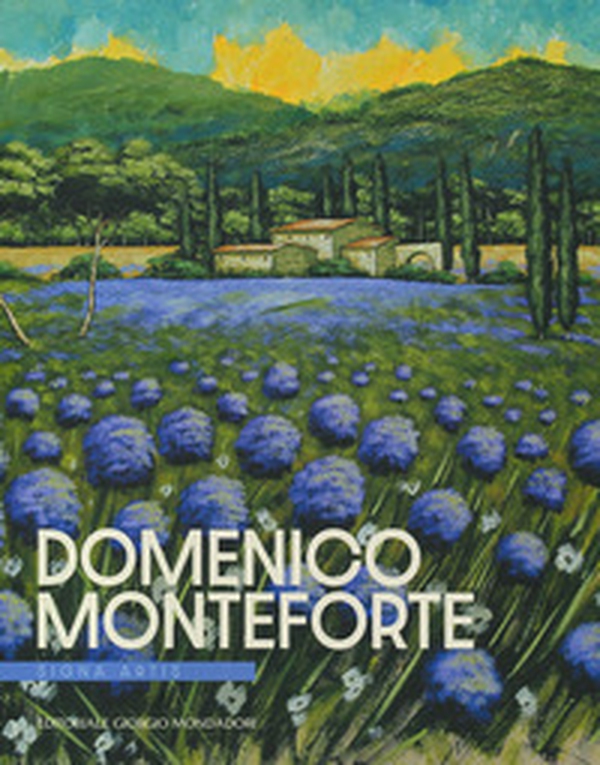 Domenico Monteforte. Signa artis. Ediz. italiana e inglese - Librerie.coop Domenico Monteforte. Signa artis. Ediz. italiana e inglese - Librerie.coop