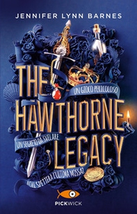 The Hawthorne Legacy. Ediz. italiana - Librerie.coop