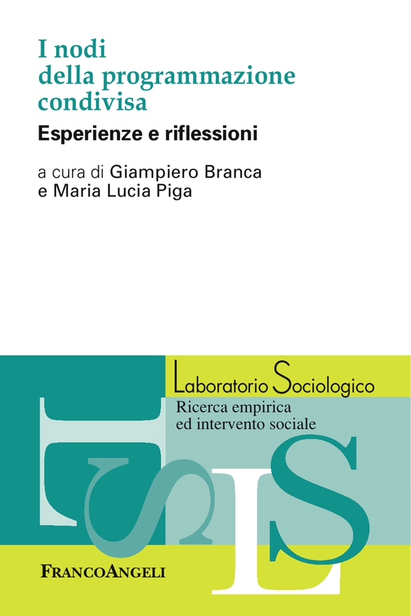 I nodi della programmazione condivisa. Esperienze e riflessioni - Librerie.coop I nodi della programmazione condivisa. Esperienze e riflessioni - Librerie.coop