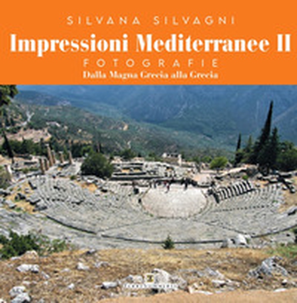 Impressioni mediterranee - Vol. 2 - Librerie.coop Impressioni mediterranee - Vol. 2 - Librerie.coop