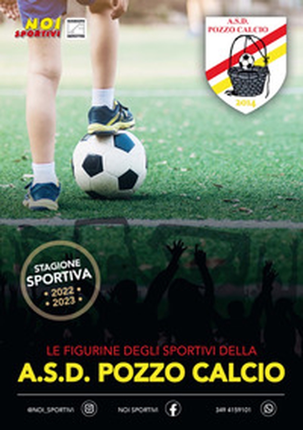 A.S.D. Pozzo calcio. Album con collezione completa di figurine non imbustate - Librerie.coop A.S.D. Pozzo calcio. Album con collezione completa di figurine non imbustate - Librerie.coop