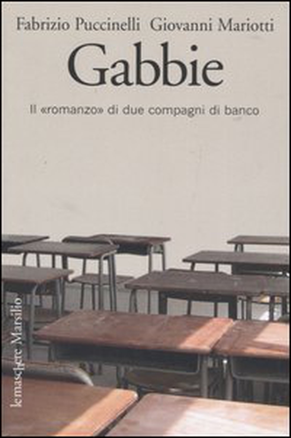 Gabbie. Il «romanzo» di due compagni di banco - Librerie.coop Gabbie. Il «romanzo» di due compagni di banco - Librerie.coop