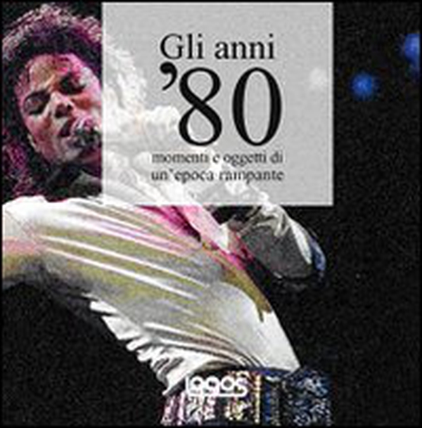 Gli anni '80 - Librerie.coop Gli anni '80 - Librerie.coop