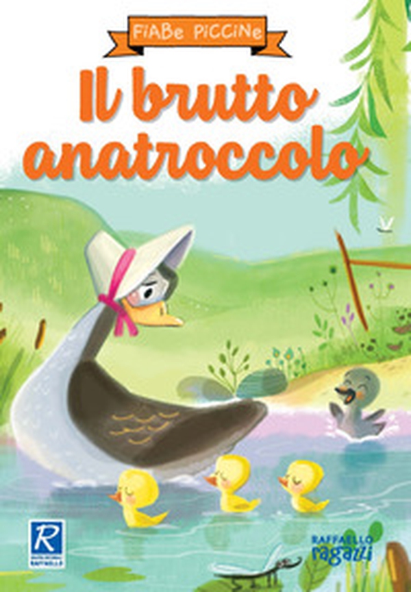 Il brutto anatroccolo - Librerie.coop Il brutto anatroccolo - Librerie.coop
