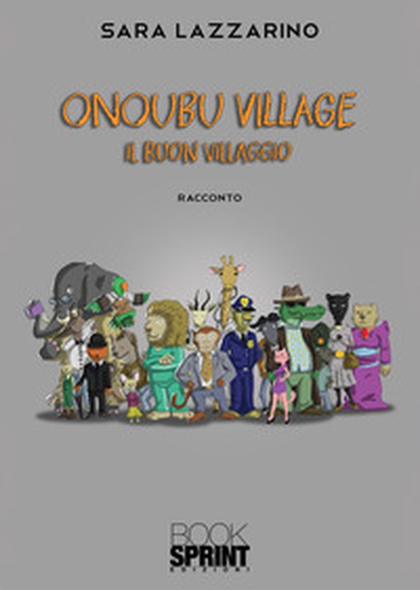 Onoubu village. Il buon villaggio - Librerie.coop Onoubu village. Il buon villaggio - Librerie.coop