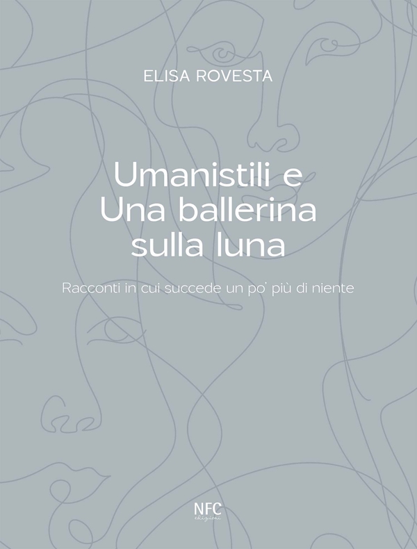 Umanistili e Una ballerina sulla luna - Librerie.coop Umanistili e Una ballerina sulla luna - Librerie.coop