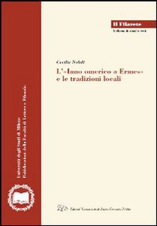 L'«Inno omerico a Ermes» e le tradizioni locali - Librerie.coop L'«Inno omerico a Ermes» e le tradizioni locali - Librerie.coop
