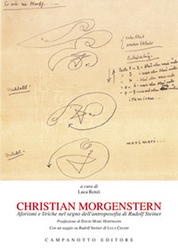 Christian Morgenstern. Aforismi e liriche nel segno dell'antroposofia di Rudolf Steiner - Librerie.coop Christian Morgenstern. Aforismi e liriche nel segno dell'antroposofia di Rudolf Steiner - Librerie.coop